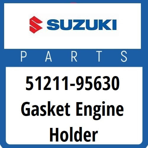 51211-95630 Suzuki Gasket Engine Holder DT75/DT85